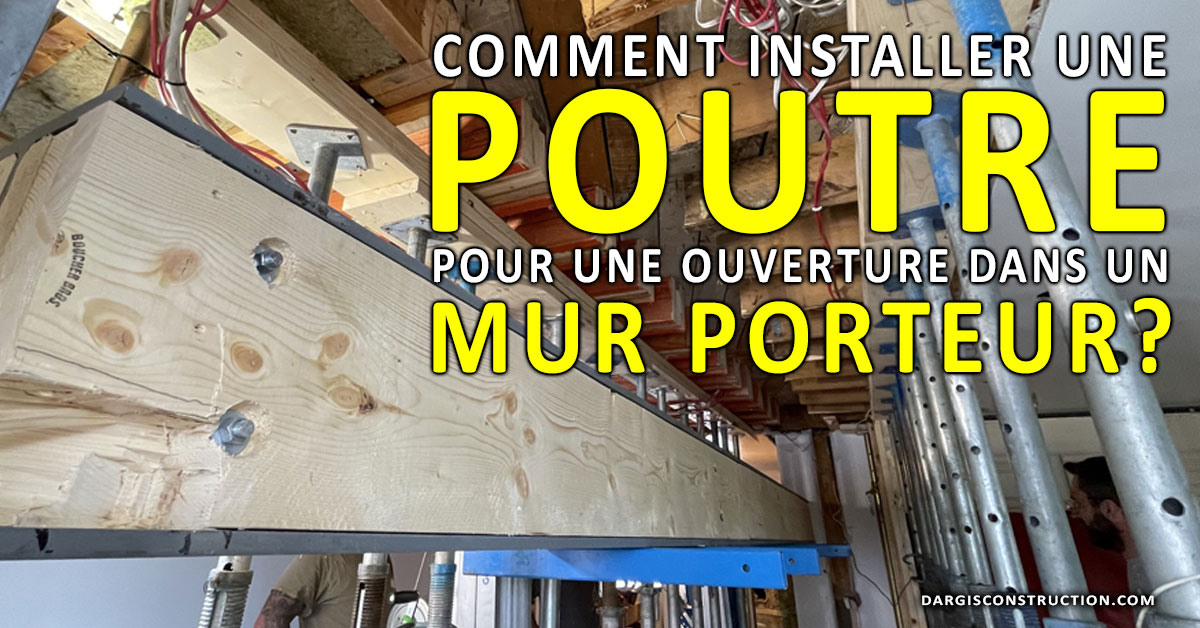 Comment installer une poutre d’ouverture de mur porteur? — free download