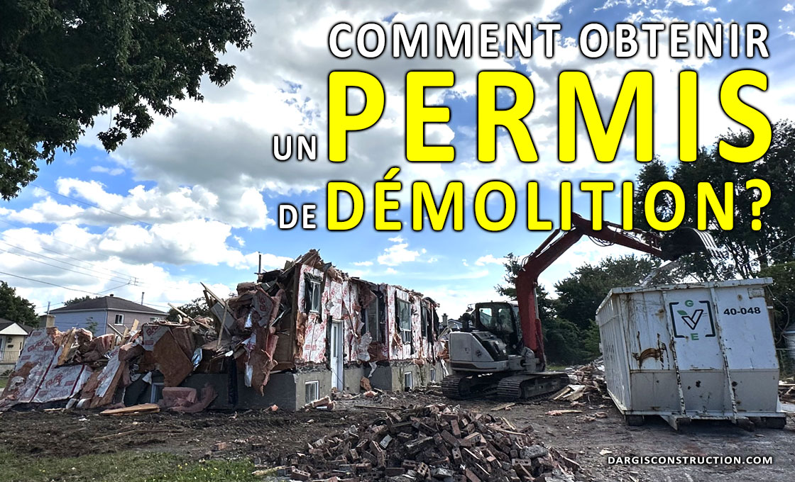 Comment obtenir un permis de démolition de maison par le rapport d'un ingénieur en structure? - Daniel Dargis entrepreneur RBQ APCHQ