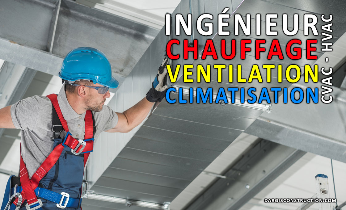 Ingénieurs en mécanique du bâtiment pour la ventilation, climatisation et le chauffage