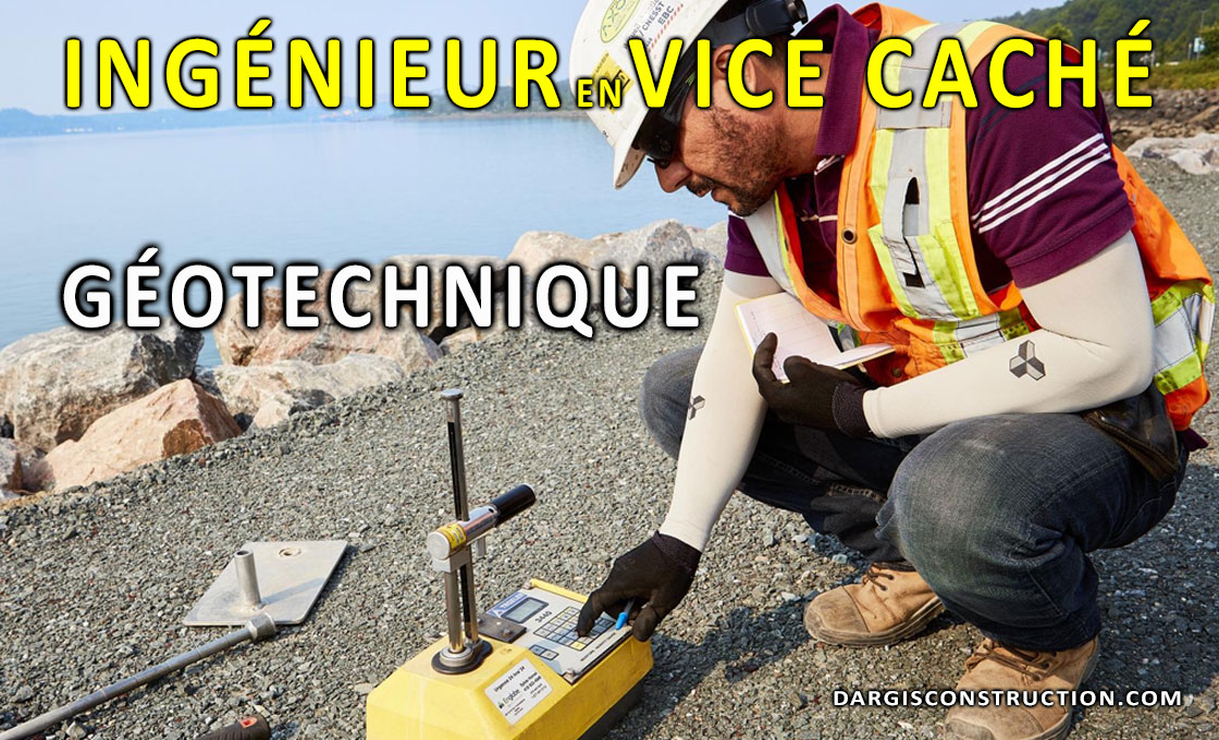 Ingénieur géotechnique et sol en vice caché et expertise technico-légal Montréal Mauricie Québec Laval