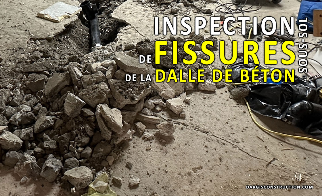 inspection, plan et correction de la dalle de béton au sous-sol par un ingénieur et entrepreneur RBQ