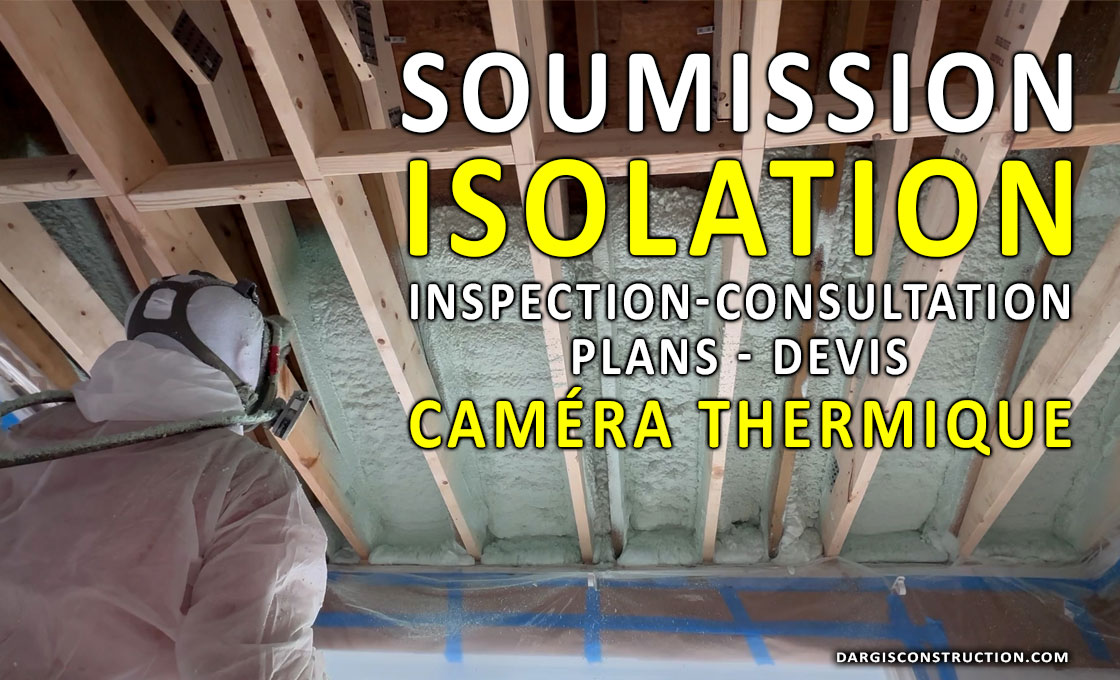 Soumission pour l'isolation du bâtiment, incluant: inspection, consultation, plans et devis avec images de caméra thermique avec ingénieur