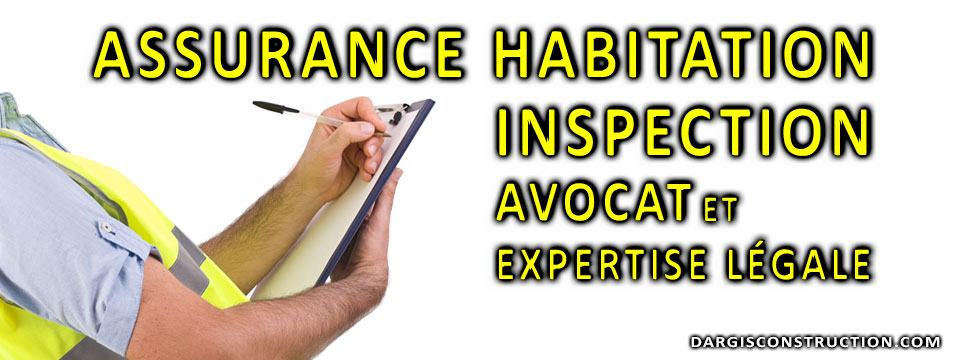 Droit et assurance habitation avec une expertise technico-légale