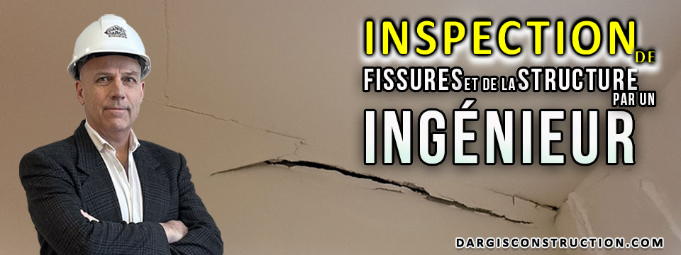 inspection, consultation et avis impartial concernant des fissures et la structure par des ingénieurs impartiaux au Québec et au Canada